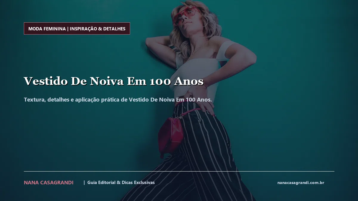 Detalhes de textura e aplicação do Vestido De Noiva Em 100 Anos