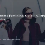 Moda Fitness: Peças Essenciais para Treinar com Estilo