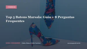 Top 5 Batons Marsala: Guia + 8 Perguntas Frequentes